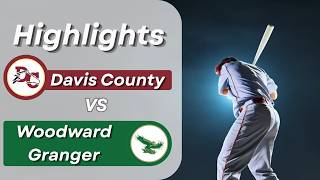 Davis County vs. Woodward Granger Baseball Game Highlights