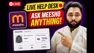 LIVE Meesho Seller Help Desk | Product Listing, Orders, SEO & Shipping Solutions | Ask Anything
