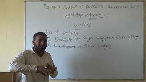 Workshop Technology-I; Welding, Lecture 1