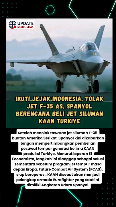 Spanyol mengikuti langkah indonesia #Spanyol #Turkiye #KAAN #F35 #JetTempur #FCAS #Pertahanan