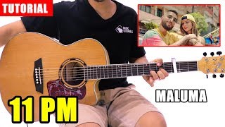 Cómo tocar 11 PM de Maluma en Guitarra | Tutorial   PDF GRATIS