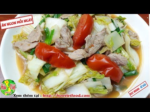 Video ✅ Ngọt Lịm Món Thịt Nạc Xào Cải Thảo | Hồn Việt Food - youtube