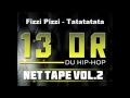 Fizzi pizzi  tatatatata 13orduhiphop net tape vol2 rap francais