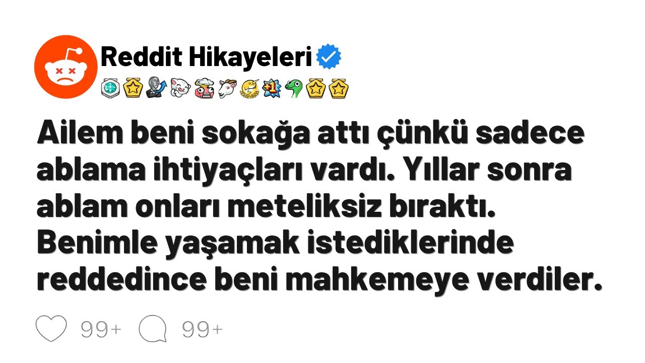 Ailem beni sokağa attı çünkü sadece ablama ihtiyaçları vardı. Yıllar sonra ablam onları meteliksiz..