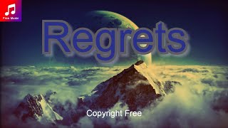 Regrets | Background music | For youtube videos. Free Music [No Copyright]