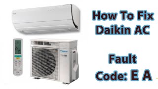 How To Fix Daikin Air Conditioner Error Code Ea?