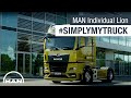 #SimplyMyTruck — MAN Individual Lion — The New MAN Truck Generation