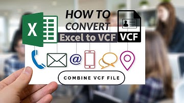 How to Convert Excel to VCF contact File