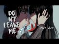 لا تخذلني Do nt leave me اغنية اجنبية حماسية حزينة مترجمة mp3