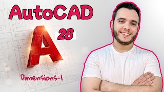 AutoCAD from Zero to Hero (Arabic) | احتراف الـ Dimensions في الأوتوكاد ✍️🔥