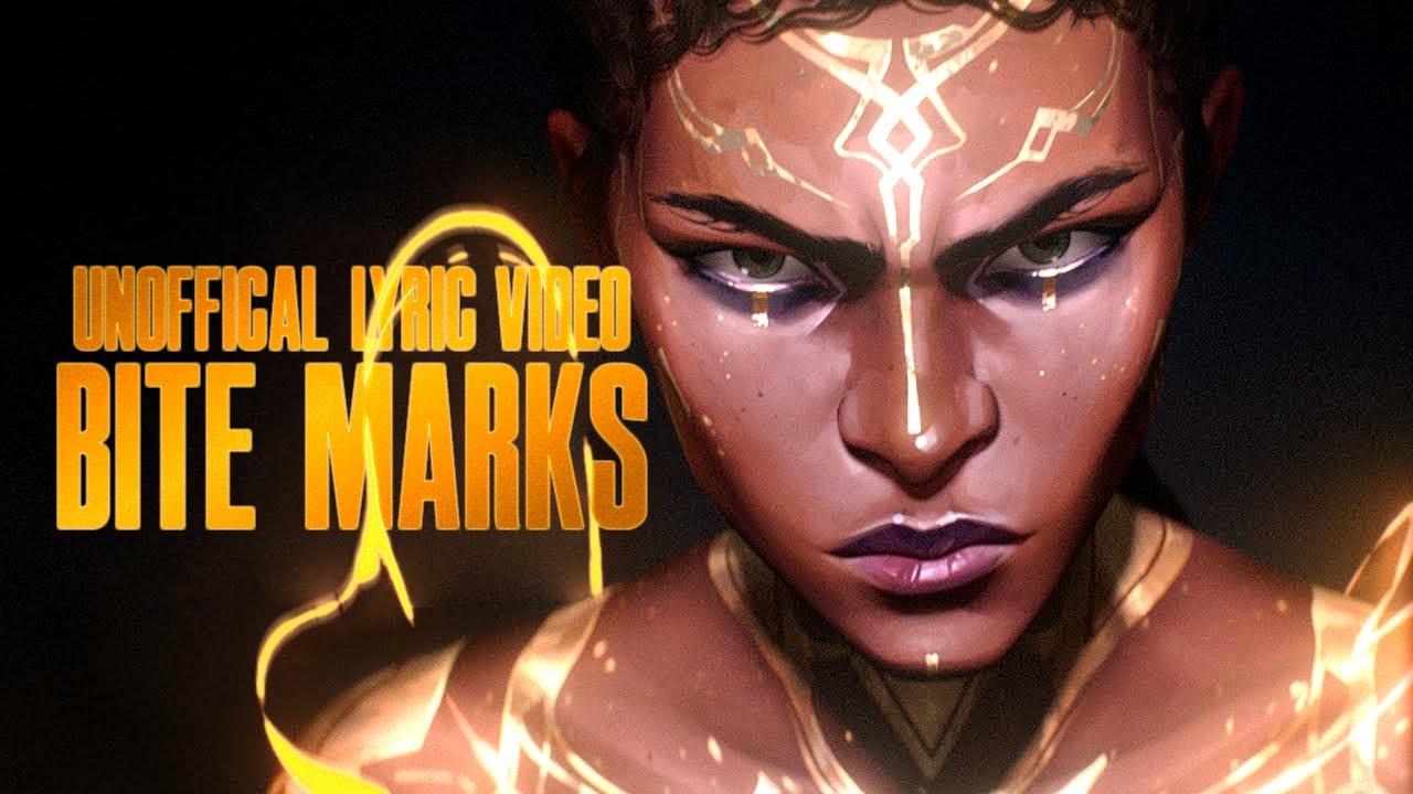 Bite Marks (ft. TEYA) - Welcome to Noxus Cinematic [Unofficial Lyric Video]