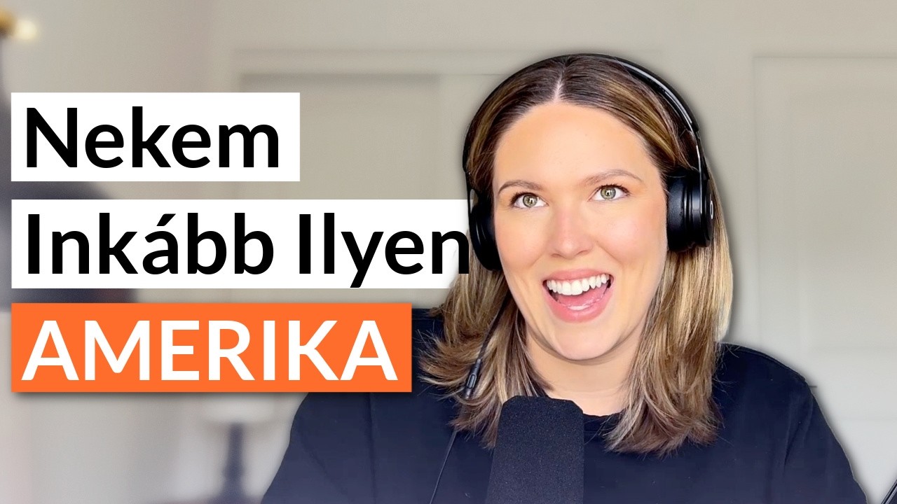 Reagálok Edináék Videójára - Az Amerikai Élmény | MindennapiAngol Podcast | Episode 2