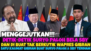 MENGGEJUTKAN‼️DETIK-DETIK SURYO PALOH BELA SBY \u0026 DI BUAT TAK BERKUTIK GIBRAN DENGAN SATU KALIMAT