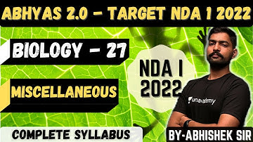 Biology For NDA- 27 | Abhyas 2.0 Complete Batch For NDA 1 2022 | Learn With Sumit