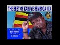 THE BEST OF KABUYE SEMBOGA MIX NONSTOP DJAY TEENAH