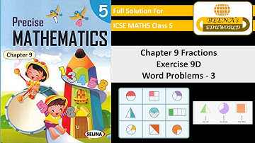 "Fractions " chapter 9 Excercise 9D Word Problem Question 3 selina precise class 5 maths.