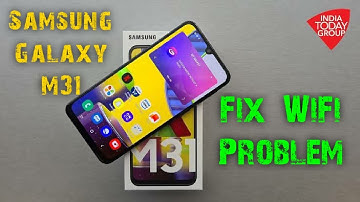 Samsung M31 Fix WiFi Problem ,How to Solve WiFi Problem in Samsung M31