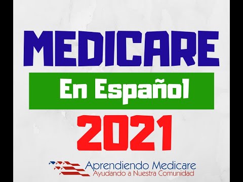 Medicare en Español │ Cómo funciona Medicare en los Estados Unidos