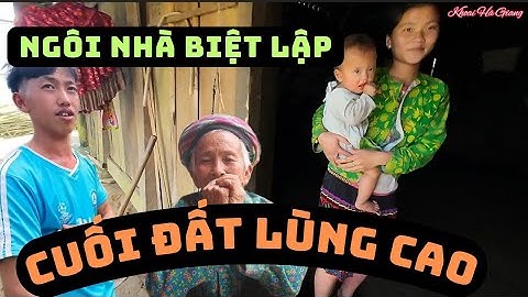 Đi Chợ Phiên Giáp Trung, Và Cuộc Gặp Gỡ Với em Sì Ở Cuối Đất Lùng Cao Bắc Mê | Nguyễn Thế Đoàn