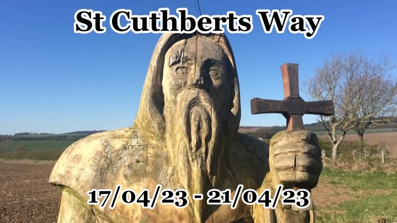 St Cuthberts Way - April 2023