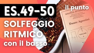 Dante Agostini Vol.I ES.49-50 - Solfeggio ritmico con il basso [Il Punto]