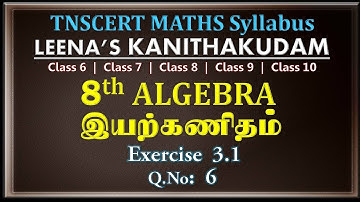 8th maths Algebra exercise 3.1 sum 6 | class 8th maths chapter 3 exercise 3.1 6th sum | TN Samacheer