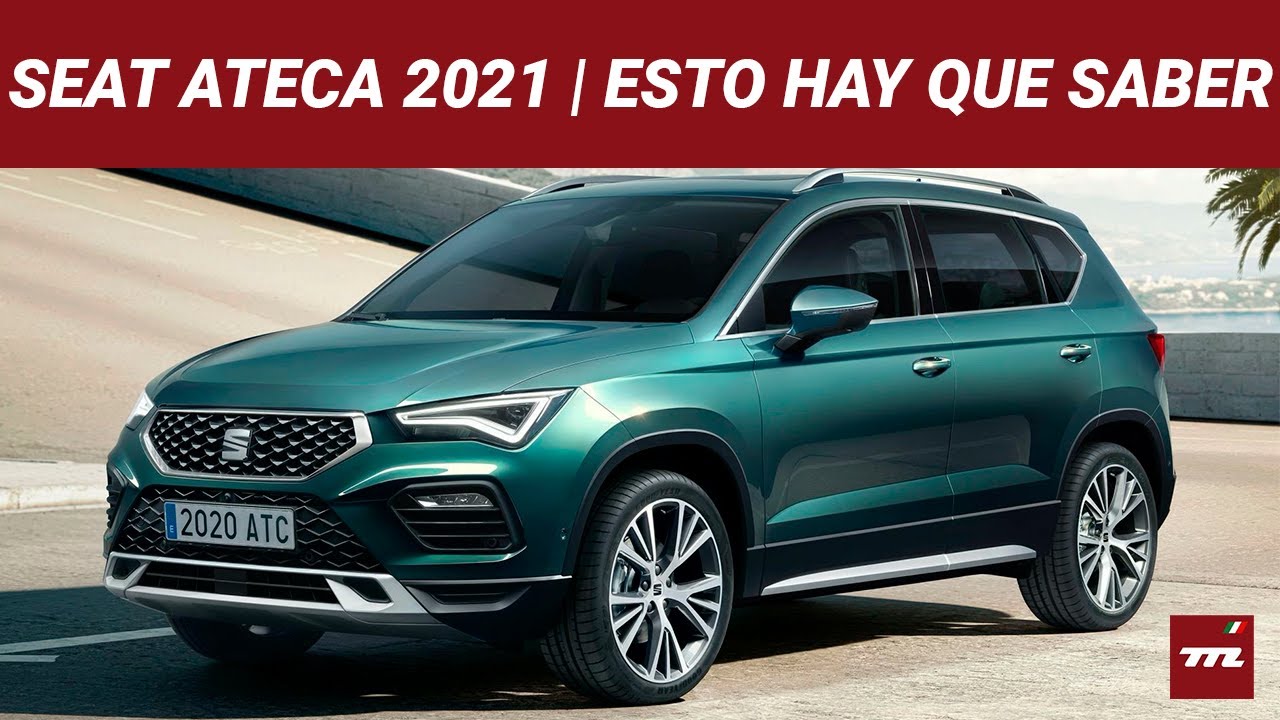 El SEAT Ateca 2021 se sacude los años con diseño y tecnología heredados del  nuevo León 