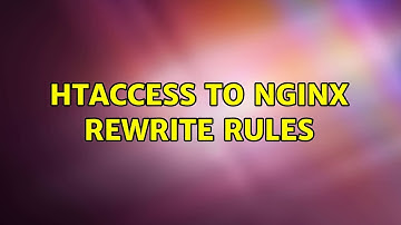 htaccess to Nginx rewrite rules