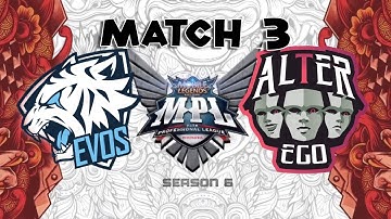 EVOS Legends vs Alter Ego GAME 3 MPL ID S6 Week 4 Day 1 | Alter Ego vs EVOS