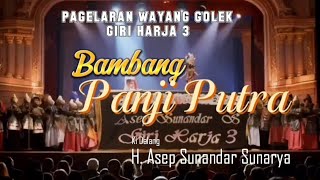 GIRI HARJA 3 - BAMBANG PANJI PUTRA