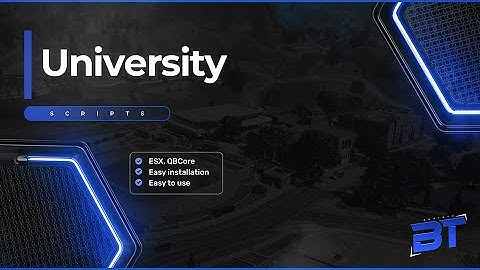 B&T University [ESX / QB] | FiveM Script
