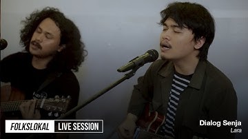 Live Session #14 | Dialog Senja - Lara
