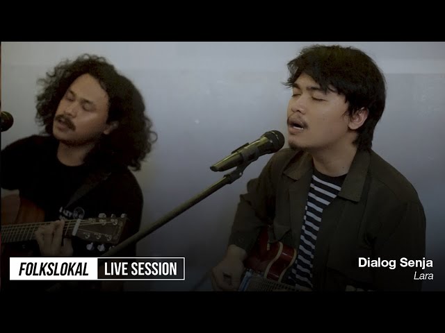 Live Session #14 | Dialog Senja - Lara class=