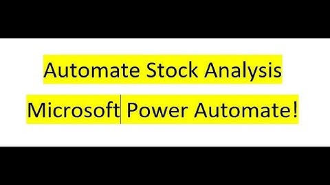 Stock Analysis with Power Automate
