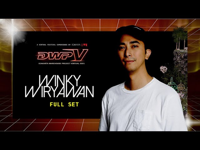 Winky Wiryawan - Full Set at Djakarta Warehouse Project Virtual 2021 - #DWPV 2021 class=