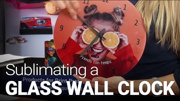Sublimating a glas wall clock