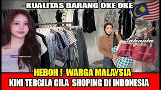 GILA WARGA MALAYSIA KINI PADA DEMAN SHOPING DI INDONESIA