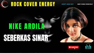 POP PUNK ENERGY TERBAIK | Seberkas Sinar - Nike Ardilla