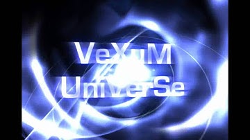 VeXuM Intro