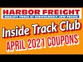 Harbor Freight Inside Track Club Coupons April 2021 + MORE Changes at Harbor Freight