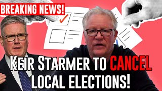 Jim Davidson - Keir Starmer To Cancel Local Elections