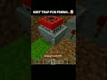best trap for your friend😱