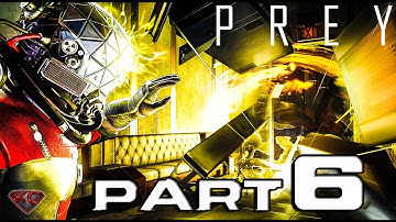 Prey 2017 Gameplay Walkthrough Part 6 "Arboretum"| Prey 2017 Campaign