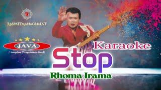 Karaoke Stop - Rhoma irama & Soneta Group || Karaoke Dangdut
