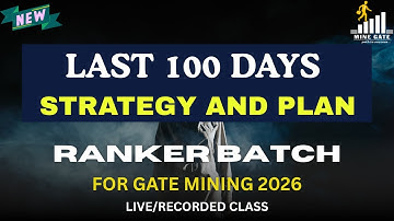 Last 100 Days | Complete Strategy & Plan for GATE Mining 2026 | Ranker Batch 2026 @mine_gate