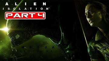 Alien Isolation | Part 4 (4K 60FPS) | No Commentary