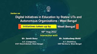 Webinar: Digital Initiatives in Education By States/ UTs and Autonomous Organizations–West Bengal screenshot 1