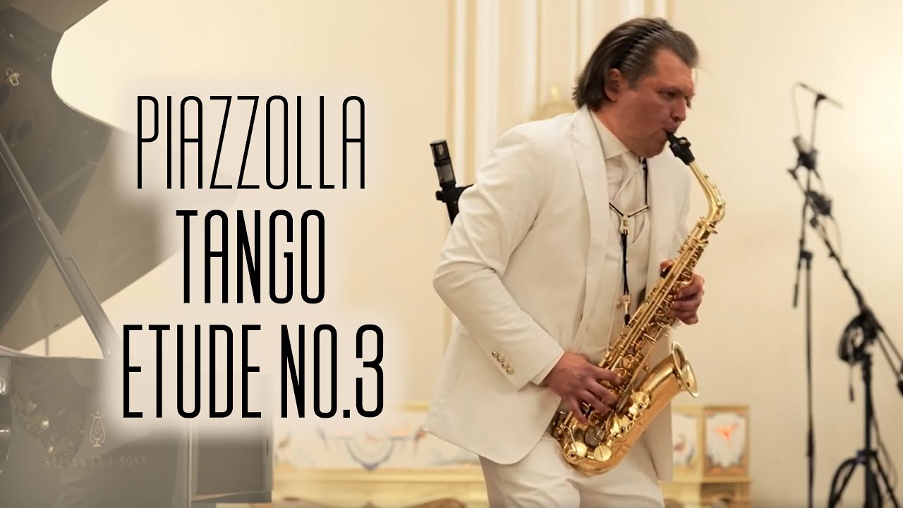 Astor Piazzolla Tango etude № 3 Sergey Kolesov - saxophone Natalia Lisanova - piano
