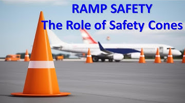 Ramp Safety - The Role of Safety Cones