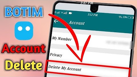 How to Delete Botim Account Permanently